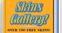 View our skins...